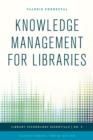 Image for Knowledge management for libraries