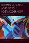 Image for Literary research and British postmodernism  : strategies and sources