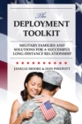 Image for The deployment toolkit: military families and solutions for a successful long-distance relationship