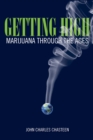 Image for Getting high: marijuana through the ages