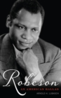 Image for Robeson  : an American ballad