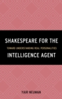 Image for Shakespeare for the Intelligence Agent : Toward Understanding Real Personalities