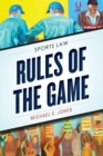 Image for Rules of the game: sports law