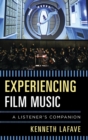 Image for Experiencing film music