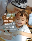 Image for Human capital and the future of the gulf