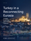 Image for Turkey in a Reconnecting Eurasia