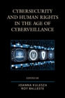 Image for Cybersecurity and human rights in the age of cyberveillance