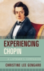 Image for Experiencing Chopin