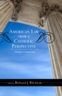 Image for American Law from a Catholic Perspective