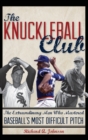 Image for The Knuckleball Club