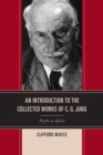Image for An Introduction to the Collected Works of C. G. Jung