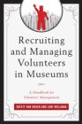 Image for Recruiting and managing volunteers in museums  : a handbook for volunteer management