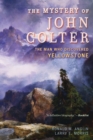 Image for The Mystery of John Colter