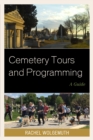 Image for Cemetery tours and programming  : a guide
