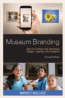Image for Museum branding: how to create and maintain image, loyalty, and support