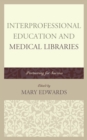 Image for Interprofessional Education and Medical Libraries