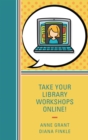 Image for Take your library workshops online!