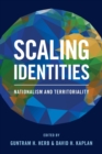 Image for Scaling identities  : nationalism and territoriality