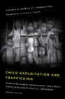 Image for Child exploitation and trafficking  : examining global enforcement and supply chain challenges, and U.S. responses