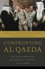 Image for Confronting al Qaeda: the Sunni awakening and American strategy in al Anbar