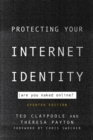 Image for Protecting Your Internet Identity : Are You Naked Online?