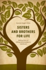 Image for Sisters and brothers for life: making sense of sibling relationships in adulthood
