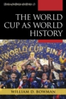 Image for The World Cup as world history