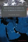 Image for Regional cases in U.S. foreign policy
