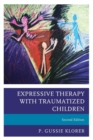 Image for Expressive Therapy with Traumatized Children