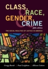 Image for Class, race, gender, and crime: the social realities of justice in America