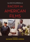 Image for The encyclopedia of racism in American films