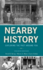 Image for Nearby History : Exploring the Past Around You