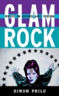 Image for Glam rock  : music in sound and vision