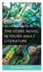 Image for The verse novel in young adult literature