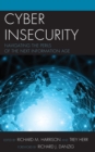Image for Cyber Insecurity : Navigating the Perils of the Next Information Age