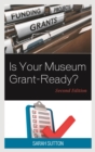 Image for Is your museum grant-ready?