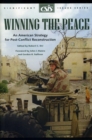 Image for Winning the peace: an American strategy for post-conflict reconstruction : v. 26, no. 7