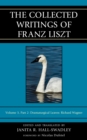 Image for The Collected Writings of Franz Liszt : Dramaturgical Leaves: Richard Wagner