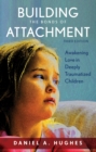 Image for Building the Bonds of Attachment