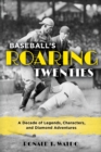 Image for Baseball&#39;s Roaring Twenties