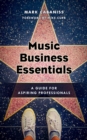 Image for Music business essentials  : a guide for aspiring professionals