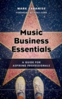 Image for Music Business Essentials: A Guide for Aspiring Professionals