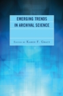 Image for Emerging Trends in Archival Science