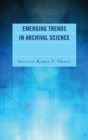 Image for Emerging trends in archival science