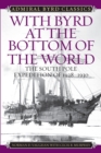 Image for With Byrd at the Bottom of the World : The South Pole Expedition of 1928-1930