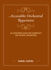 Image for Accessible orchestral repertoire  : an annotated guide for community and school orchestras