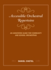 Image for Accessible orchestral repertoire: an annotated guide for community and school orchestras