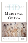 Image for Historical dictionary of medieval China