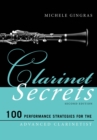 Image for Clarinet secrets: 100 performance strategies for the advanced musician