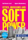 Image for Cities, museums and soft power